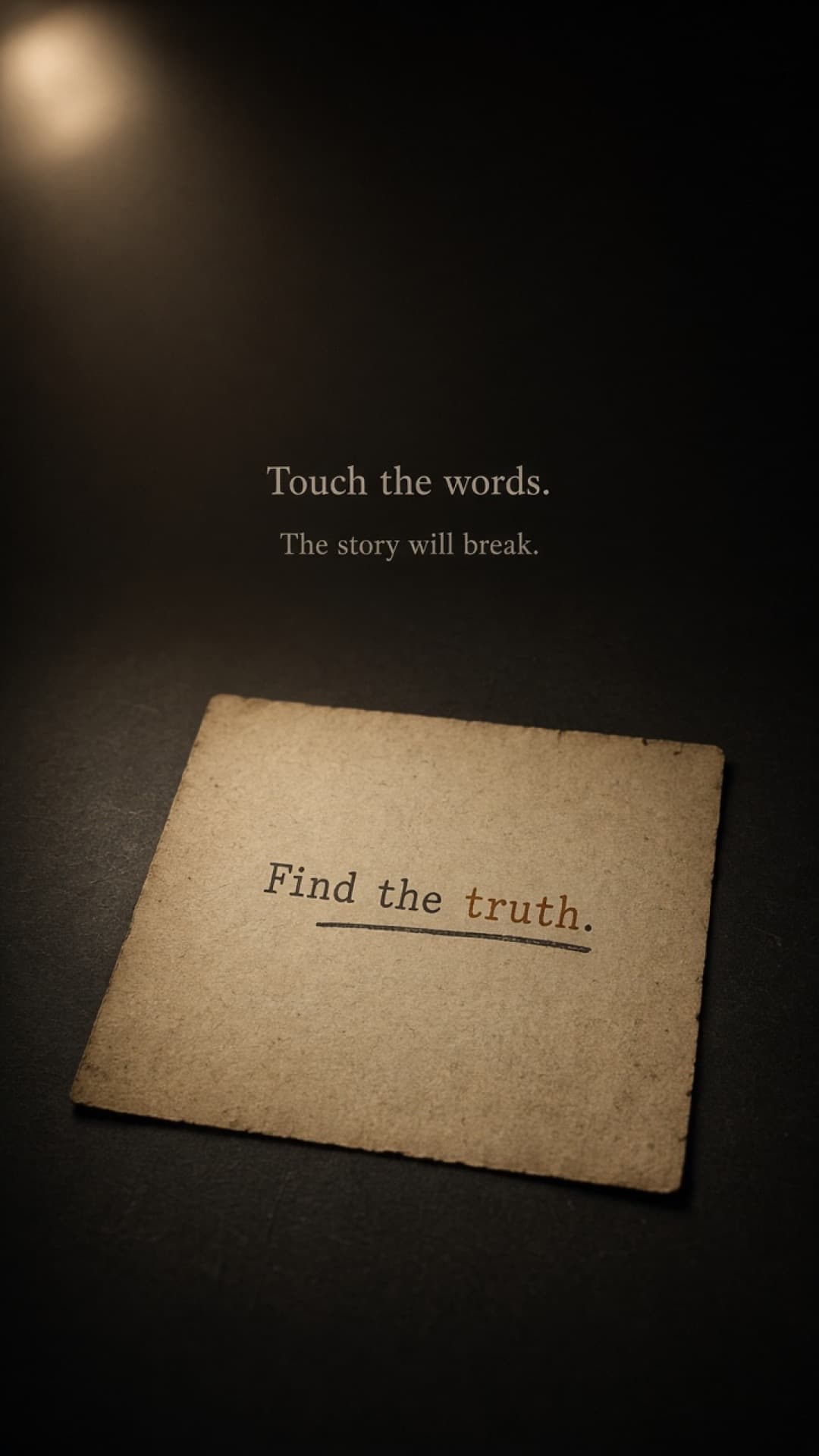 One word can break the whole story.